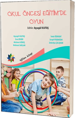 Okul Öncesi Eğitimde Oyun