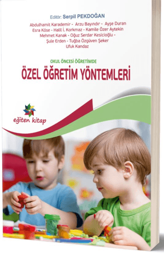 Okul Öncesi Eğitimde Özel Öğretim Yöntemleri