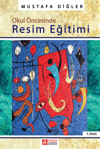 Okul Öncesinde Resim Eğitimi