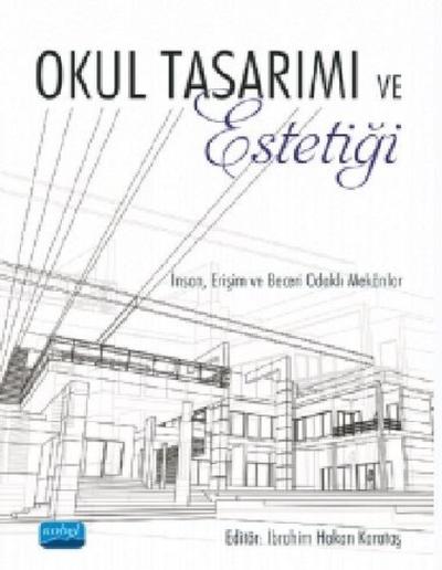 Okul Tasarımı ve Estetiği Ayşegül Işık
