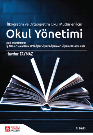Okul Yönetimi İlköğretim ve Ortaöğretim Okul Müdürleri İçin