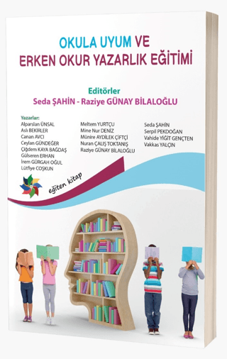 Okula Uyum Ve Erken Okuryazarlık