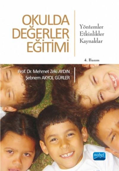 Okulda Değerler Eğitimi Yöntemler- Etkinlikler- Kaynaklar