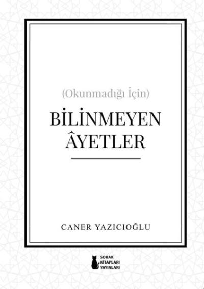 Okunmadığı İçin Bilinmeyen Ayetler