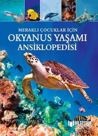 Okyanus Yaşamı Ansiklopedisi-Meraklı Çocuklar İçin (Ciltli)