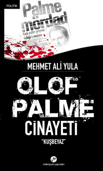 Olaf Palme Cinayeti %20 indirimli Mehmet Ali Yula