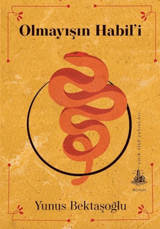 Olmayışın Habil’i