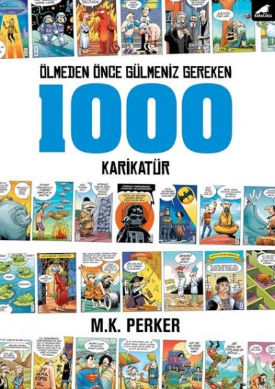 Ölmeden Önce Gülmeniz Gereken 1000 Karikatür %28 indirimli Mustafa Kut