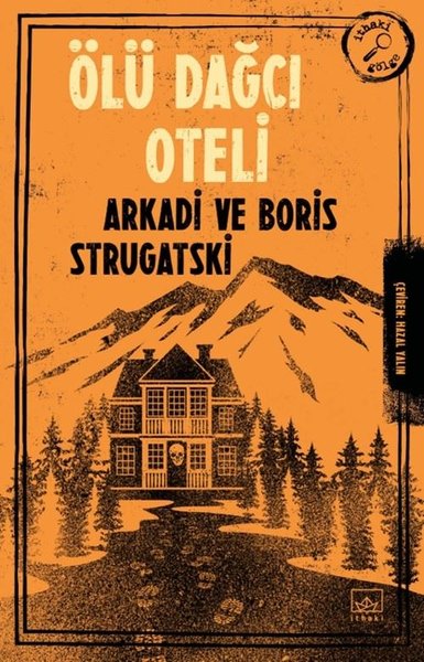 Ölü Dağcı Oteli Arkadi Strugatski