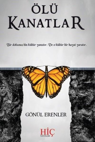 Ölü Kanatlar Gönül Erenler