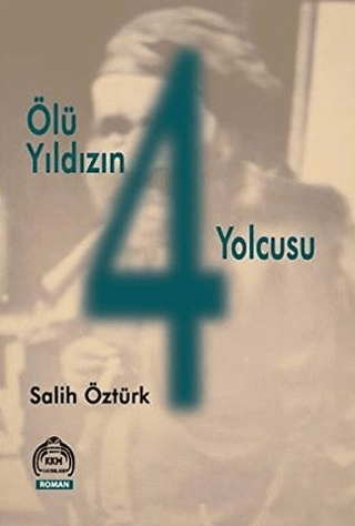Ölü Yıldızın 4 Yolcusu