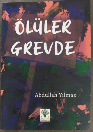 Ölüler Grevde (Ciltli)