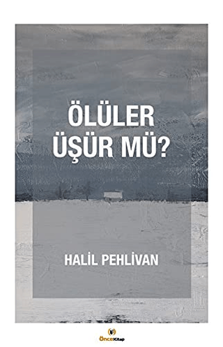 Ölüler Üşür mü?