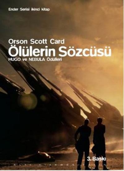 Ender Serisi İkinci Kitap : Ölülerin Sözcüsü Orson Scott Card