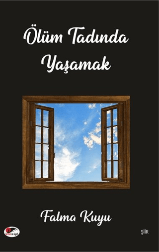 Ölüm Tadında Yaşamak