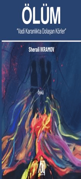 Ölüm (Vadi Karanlıkta Dolaşan Körler)