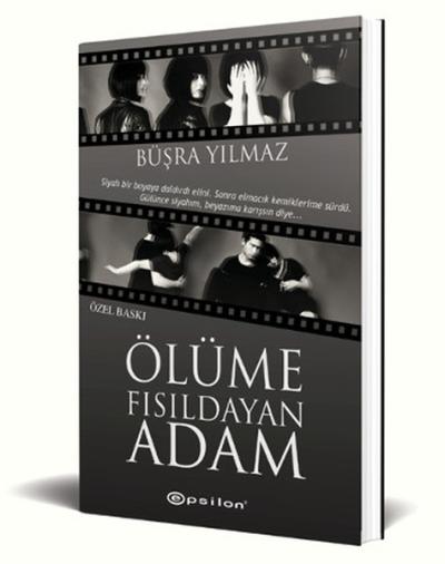 Ölüme Fısıldayan Adam - Özel Baskı