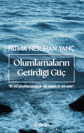 Olumlamaların Getirdiği Güç