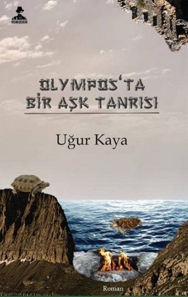 Olympos'ta Bir Aşk Tanrısı Uğur Kaya