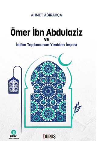 Ömer İbn Abdulaziz ve İslam Toplumunun Yeniden İnşası