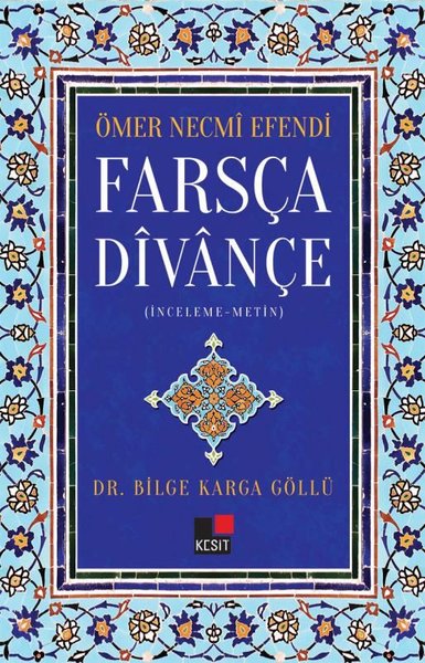 Ömer Necmi Efendi - Farsça Divançe