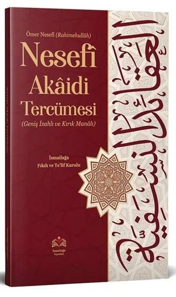 Ömer Nesefi Akaidi Tercümesi (Kırık Manalı - Geniş İzahlı) Ömer Nesefi
