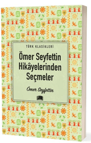 Ömer Seyfettin Hikayelerinden Seçmeler
