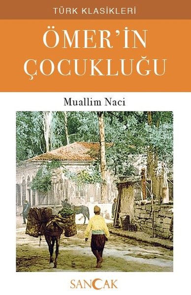 Ömerin Çocukluğu - Türk Klasikleri