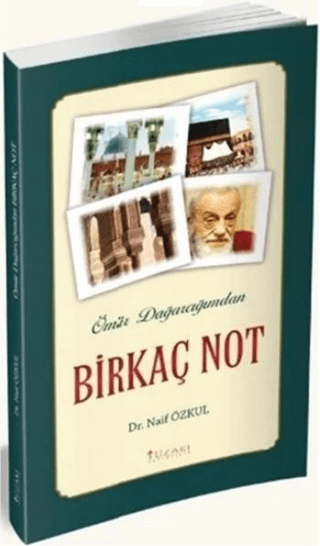 Ömür Dağarcığımdan Birkaç Not