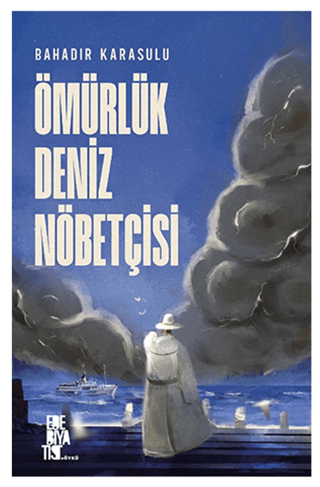 Ömürlük Deniz Nöbetçisi