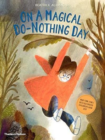 On A Magical Do-Nothing Day Beatrice Alemagna