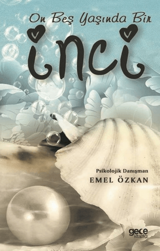 On Beş Yaşında Bir İnci