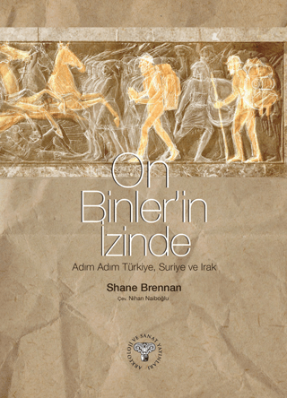 On Binler'in İzinde