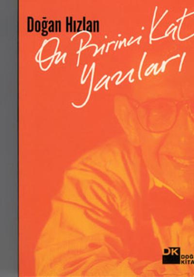 On Birinci Kat Yazıları %26 indirimli Doğan Hızlan