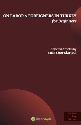 On Labor - Foreigners İn Turkey For Beginners