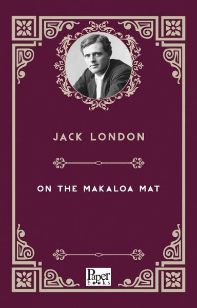 On The Makaloa Mat Jack London