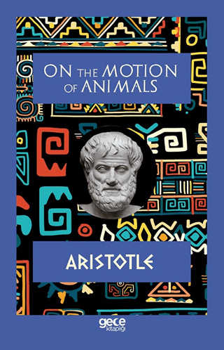 On The Motion of Animals