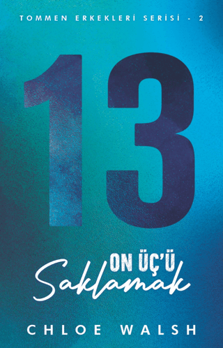 On Üç’ü Saklamak