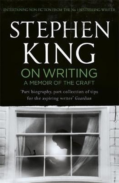 On Writing: A Memoir of the Craft Stephen King