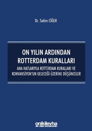 On Yılın Ardından Rotterdam Kuralları