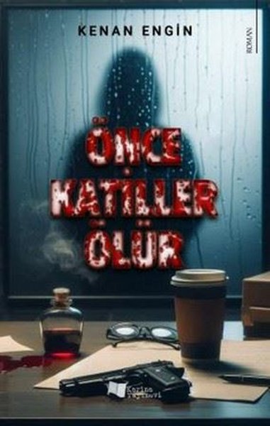 Önce Katiller Ölür