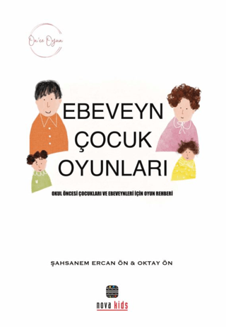 Ön'ce Oyun Ebeveyn Çocuk Oyunları