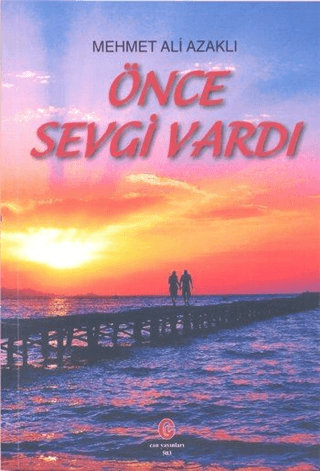 Önce Sevgi Vardı