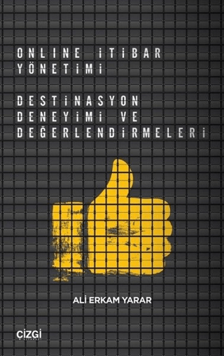 Online İtibar Yönetimi - Destinasyon Deneyimi ve Değerlendirmeleri