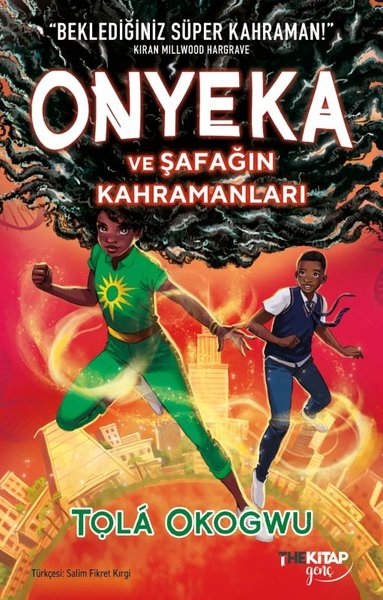 Onyeka ve Şafağın Kahramanları Tola Okogwu
