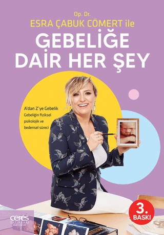 Op. Dr. Esra Çabuk Cömert ile Gebeliğe Dair Her Şey