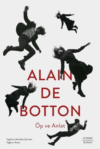 Öp ve Anlat Alain de Botton
