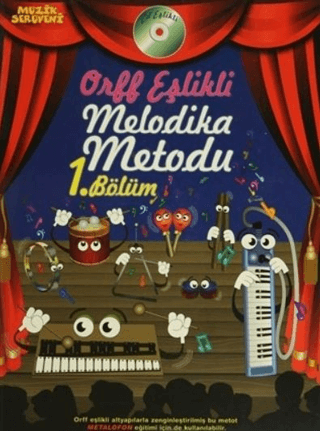 Orff Eşlikli Melodika Metodu 1. Bölüm
