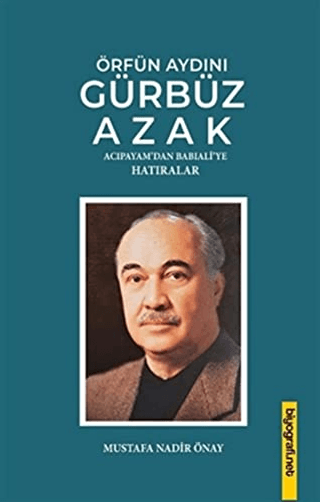 Örfün Aydını Gürbüz Azak