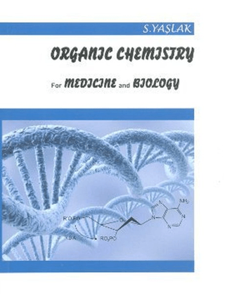 Organic Chemistry For Medicine And Biology